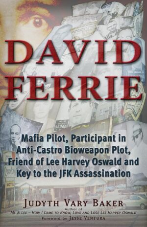 David Ferrie by Judyth Vary Baker
